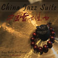 Bágyi Balázs New Quartet: China Jazz Suite